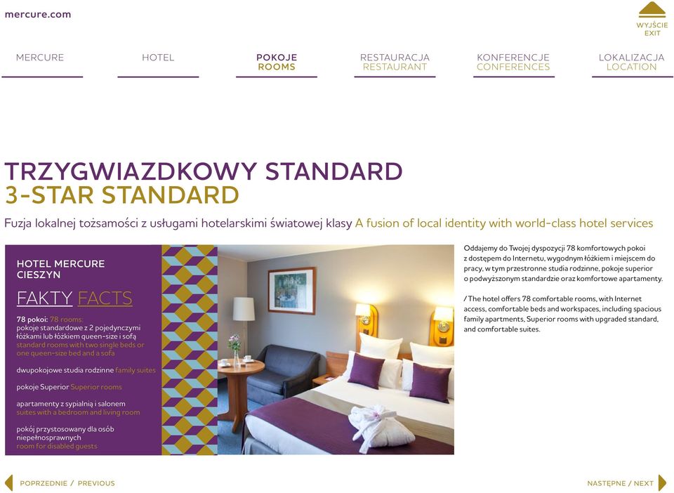 wygodnym łóżkiem i miejscem do pracy, w tym przestronne studia rodzinne, pokoje superior o podwyższonym standardzie oraz komfortowe apartamenty.