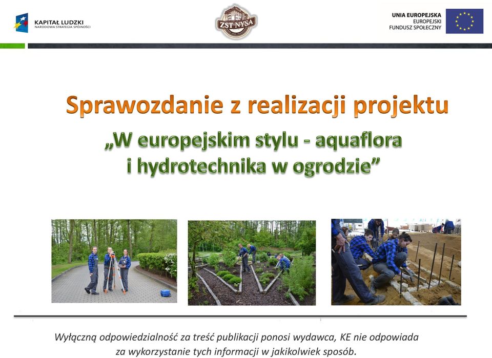 KE nie odpowiada za wykorzystanie