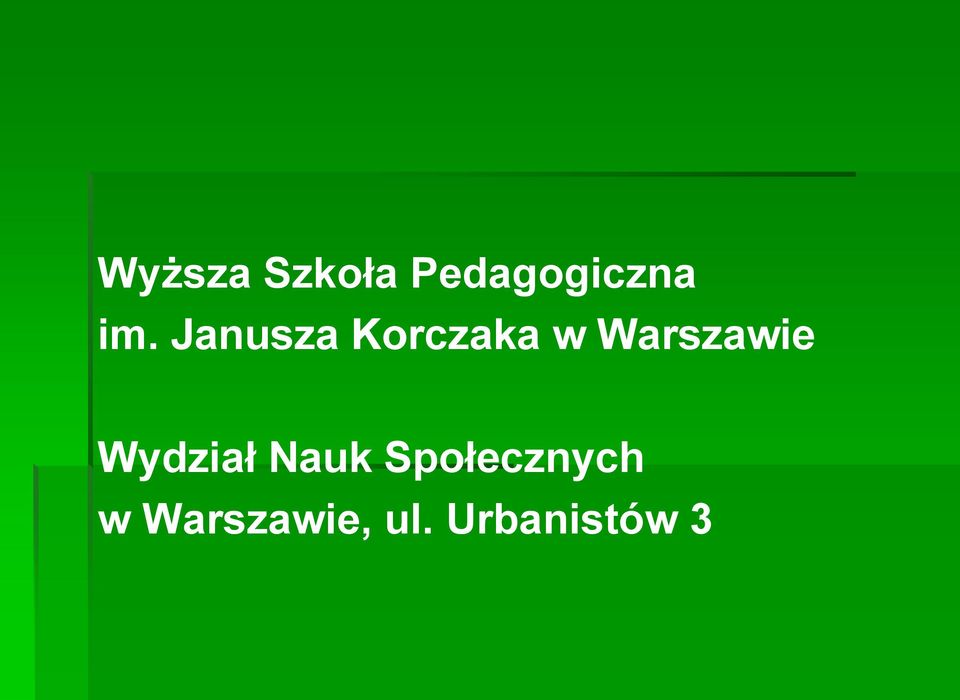 Warszawie Wydział Nauk