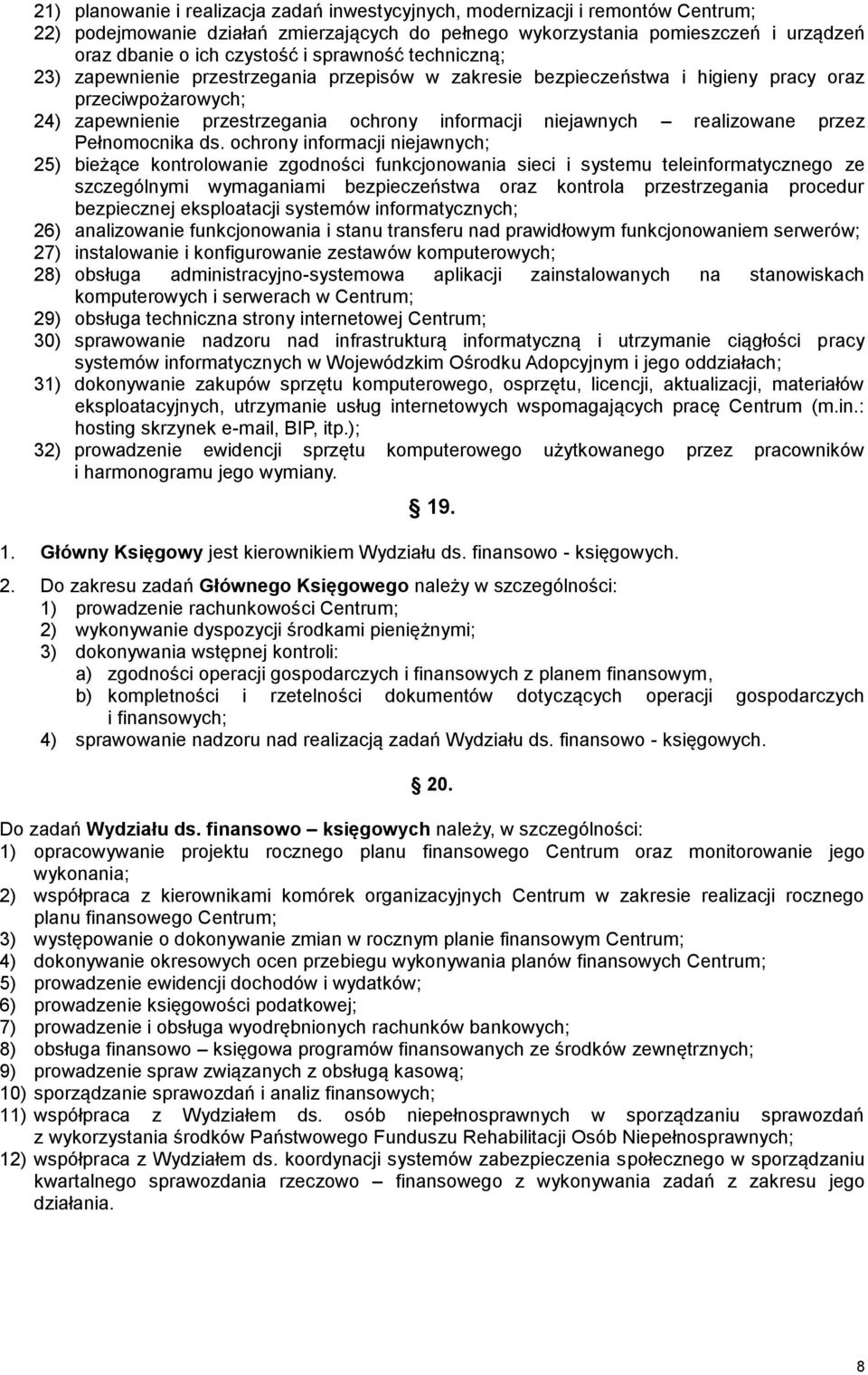 realizowane przez Pełnomocnika ds.