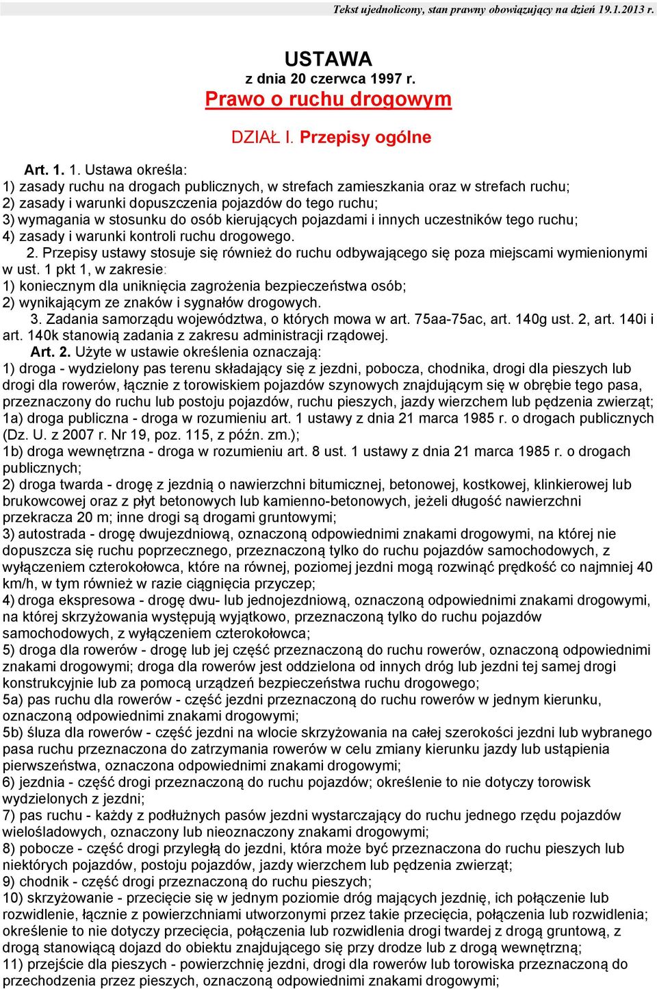 97 r. Prawo o ruchu drogowym DZIAŁ I. Przepisy ogólne Art. 1.