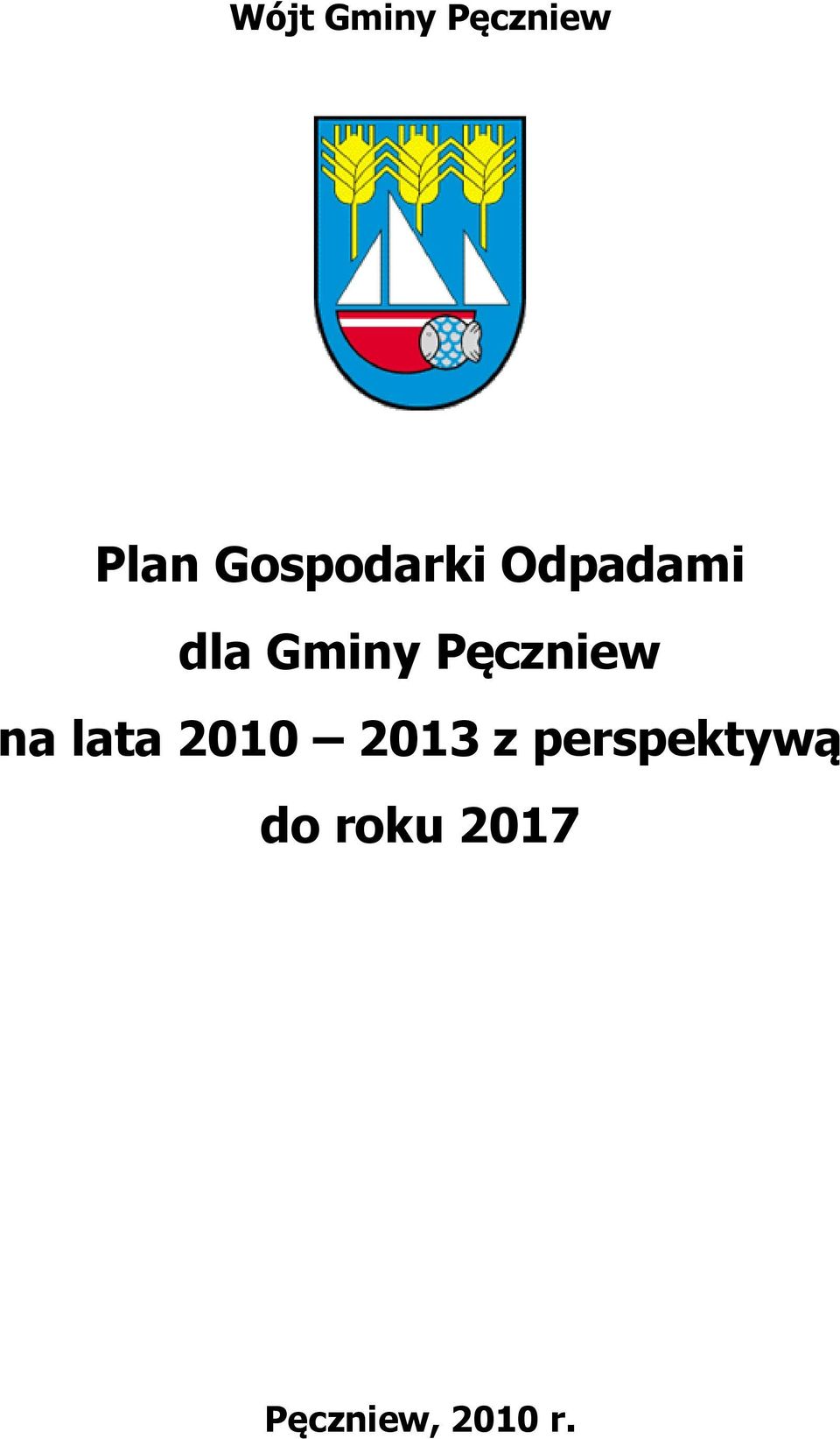 Pęczniew na lata 2010 2013 z