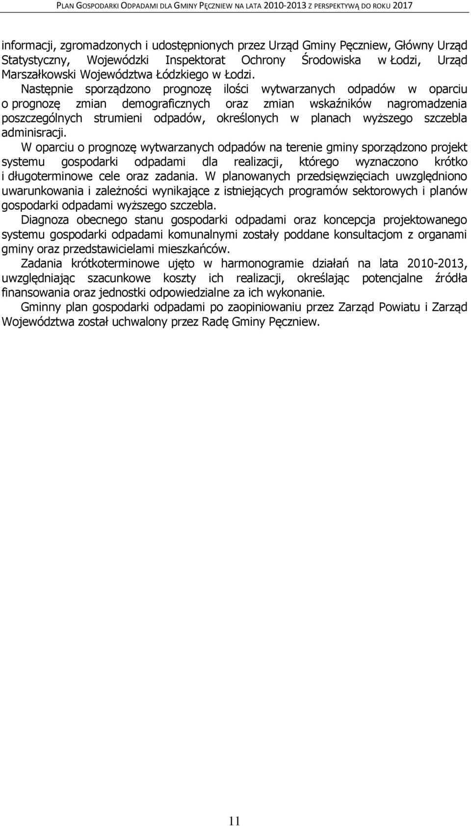 wyższego szczebla adminisracji.