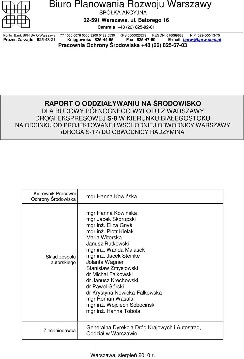 Fax 825-47-60 E-mail bprw@bprw.com.