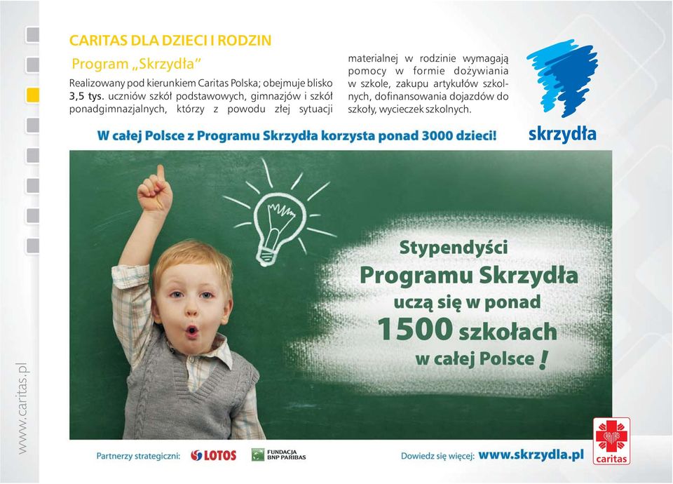 uczniów szkół podstawowych, gimnazjów i szkół ponadgimnazjalnych, którzy z powodu złej