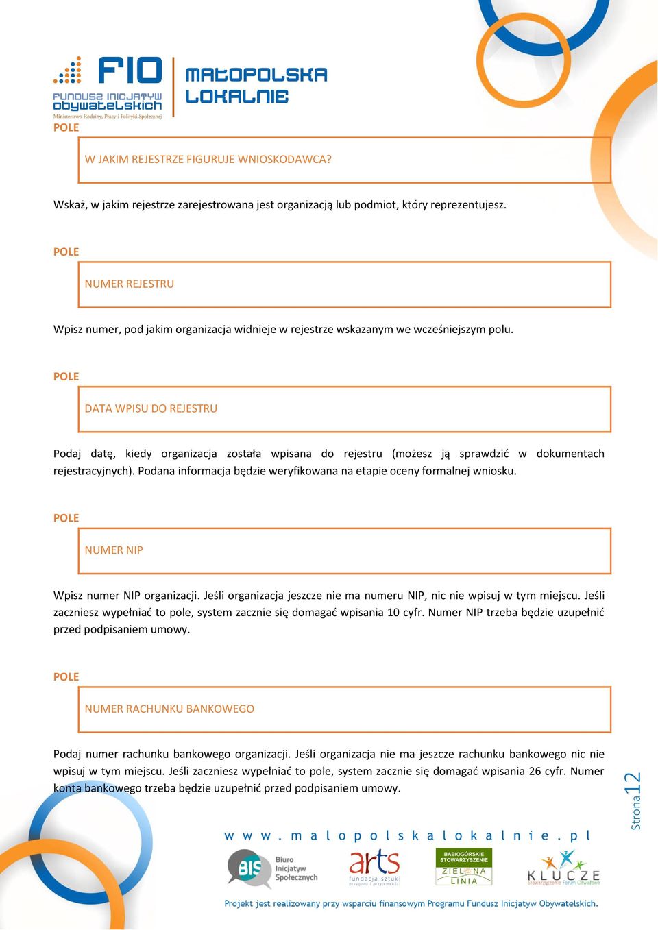 DATA WPISU DO REJESTRU Podaj datę, kiedy organizacja została wpisana do rejestru (możesz ją sprawdzić w dokumentach rejestracyjnych).