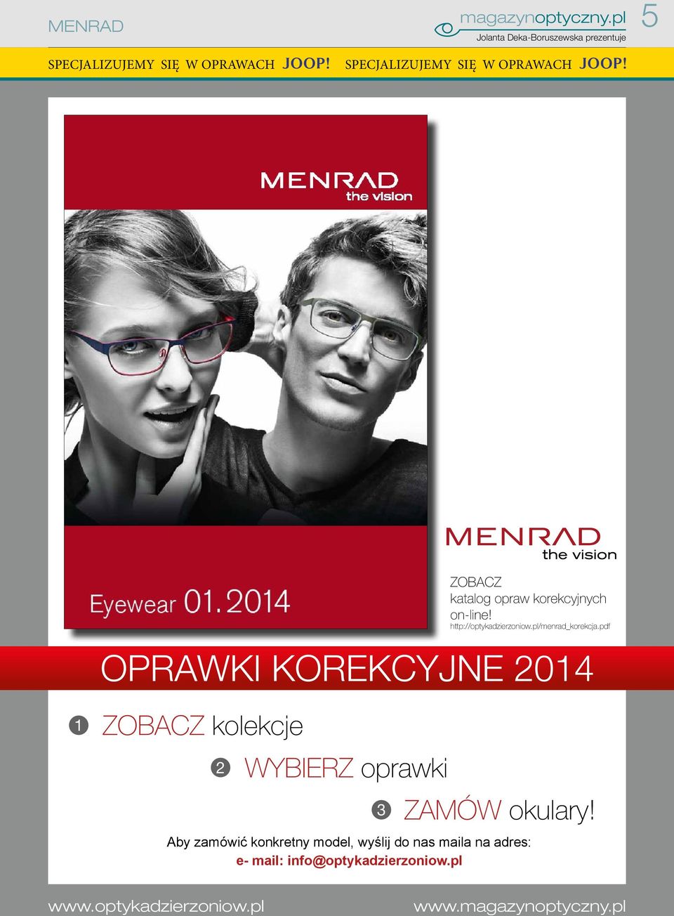 pdf OPRAWKI KOREKCYJNE 2014 1 ZOBACZ kolekcje 2 WYBIERZ oprawki