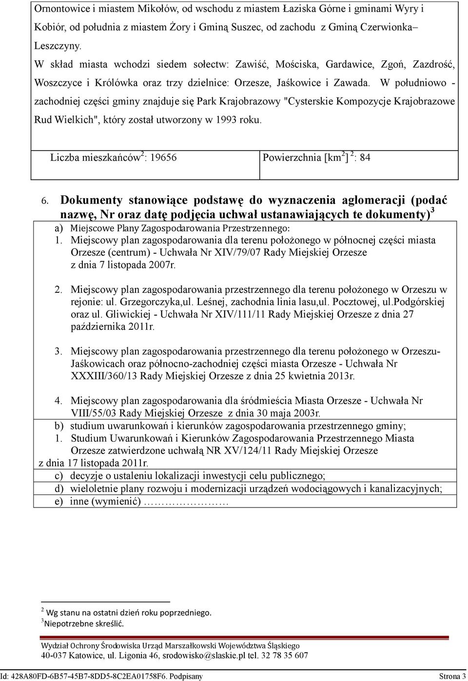 W południowo zachodniej części gminy znajduje się Park Krajobrazowy "Cysterskie Kompozycje Krajobrazowe Rud Wielkich", który został utworzony w 1993 roku.