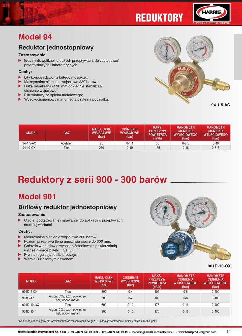 manometr z czytelną podziałką. 94-1.5-AC CIŚNIENIE WYJŚCIOWE MAKS. POWIETRZA (m 3 /h) WYJŚCIOWEGO GO 94-1.5-AC Acetylen 25 0-1.4 35 0-2.