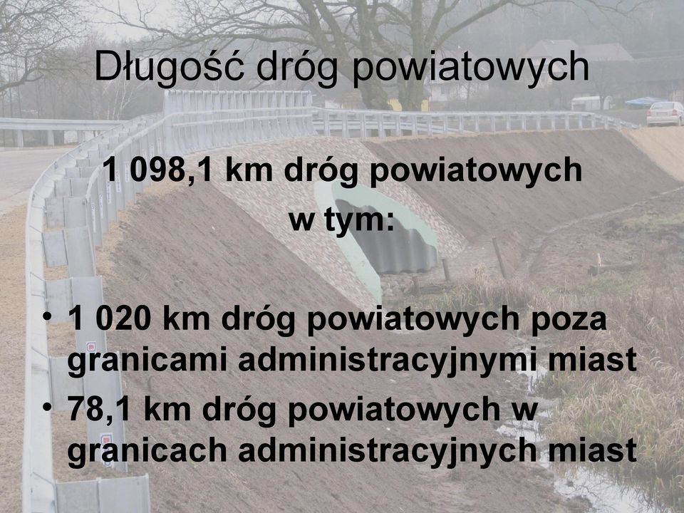 poza granicami administracyjnymi miast 78,1 km