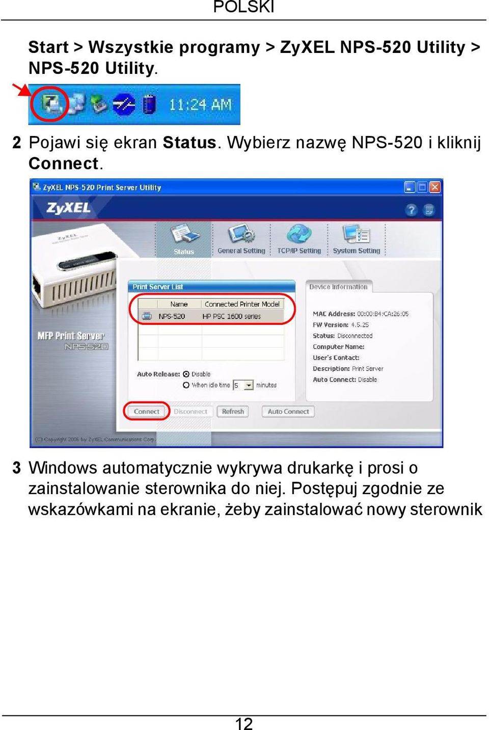 3 Windows automatycznie wykrywa drukarkę i prosi o zainstalowanie