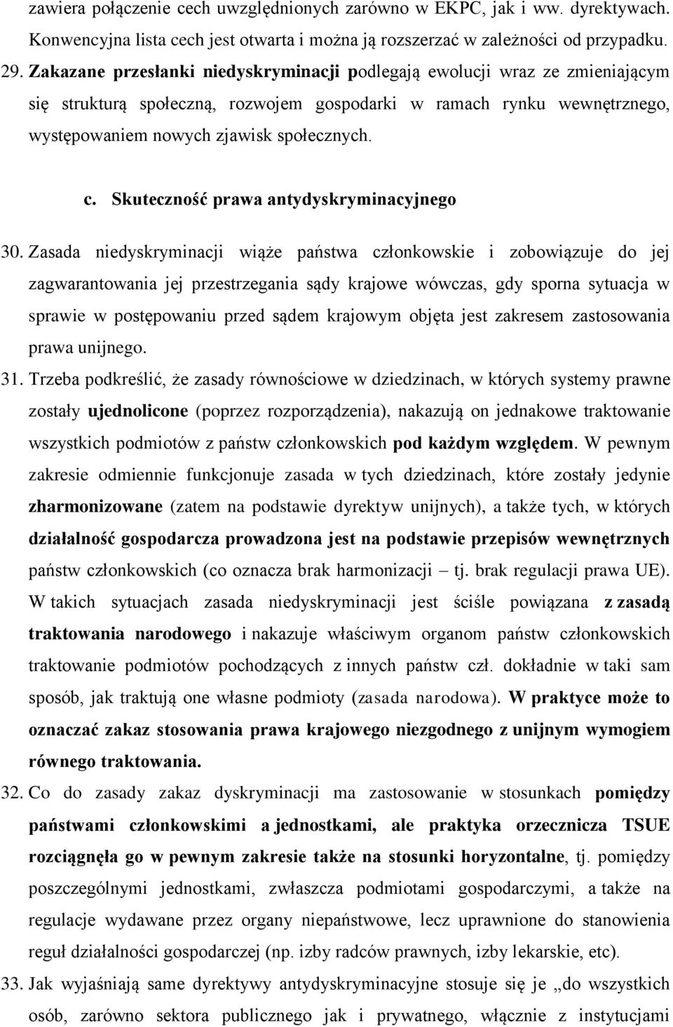 Skuteczność prawa antydyskryminacyjnego 30.