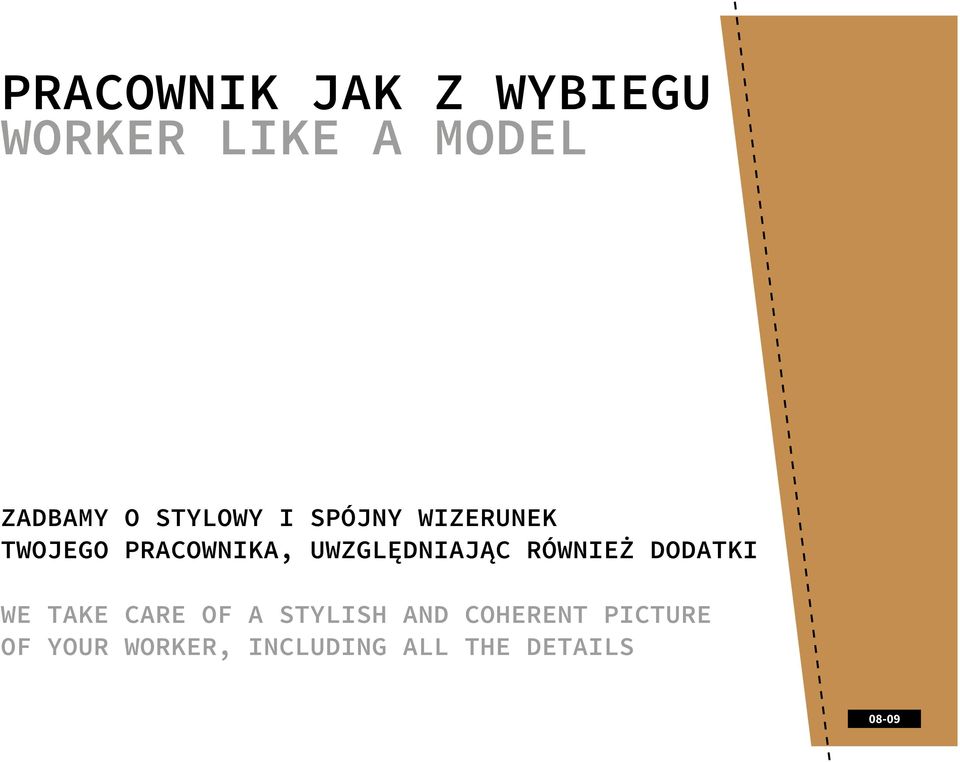 UWZGLĘDNIAJĄC RÓWNIEŻ DODATKI WE TAKE CARE OF A STYLISH