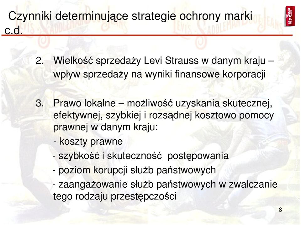 Prawo lokalne możliwość uzyskania skutecznej, efektywnej, szybkiej i rozsądnej kosztowo pomocy prawnej w