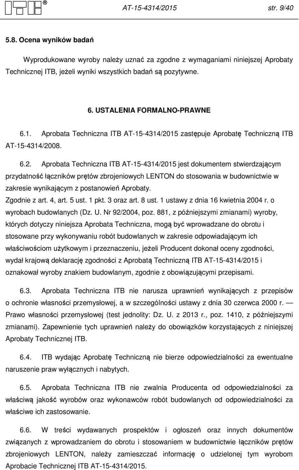 15 zastępuje Aprobatę Techniczną ITB AT-15-4314/20