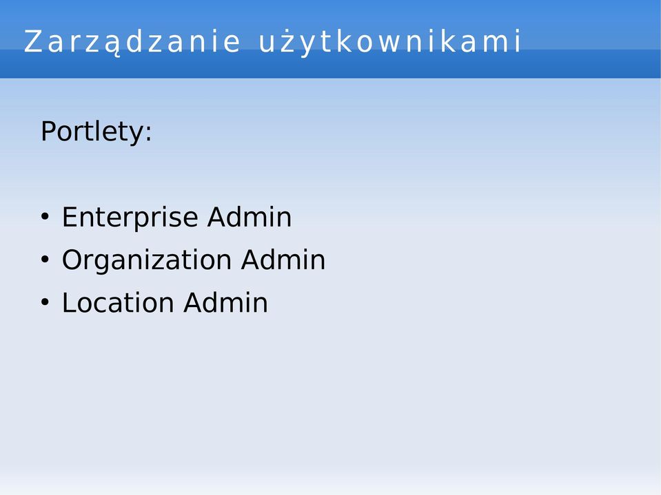 Portlety: Enterprise Admin