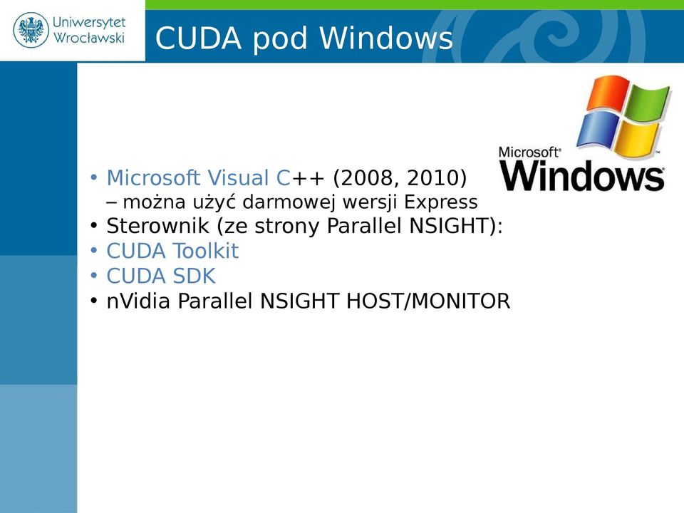 Sterownik (ze strony Parallel NSIGHT): CUDA