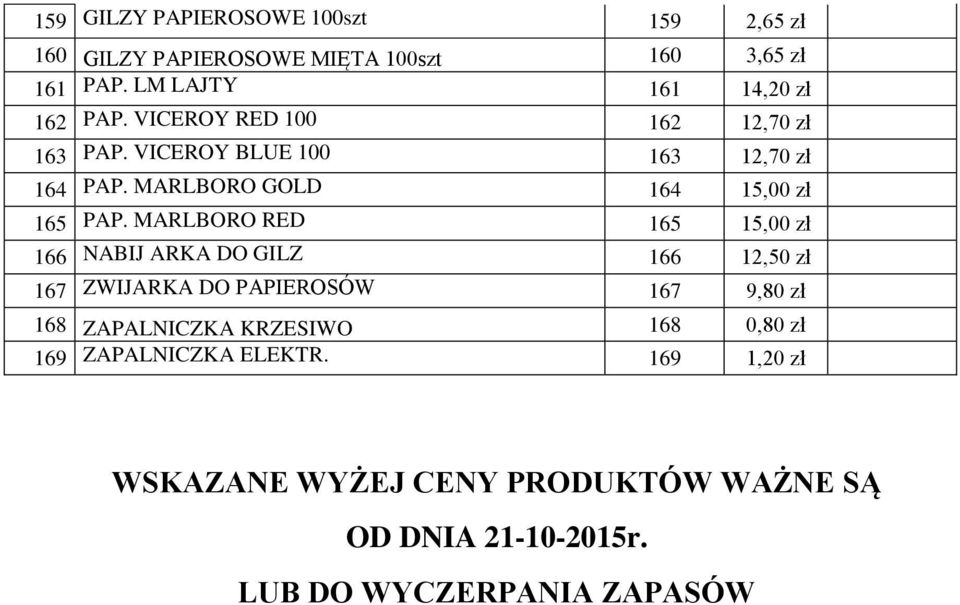 MARLBORO GOLD 164 15,00 zł 165 PAP.