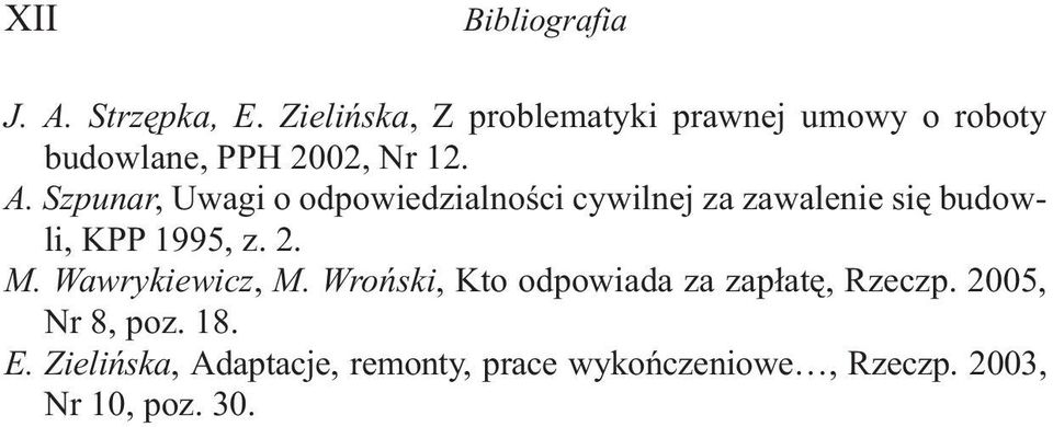 Szpunar, Uwagi o odpowiedzialnoœci cywilnej za zawalenie siê budowli, KPP 1995, z. 2. M.