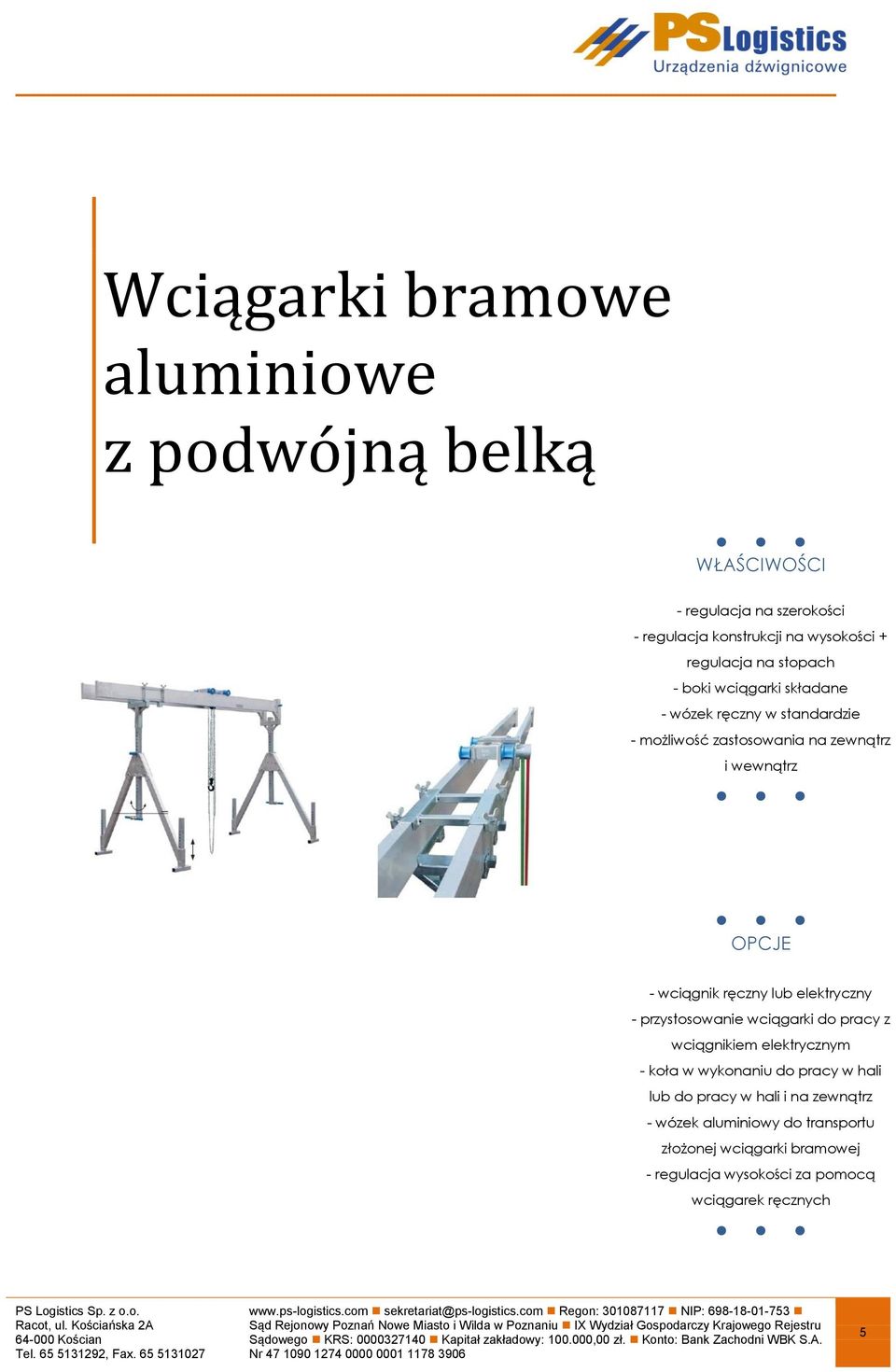 elektryczny - przystosowanie wciągarki do pracy z wciągnikiem elektrycznym - koła w wykoniu do pracy w hali lub do pracy w