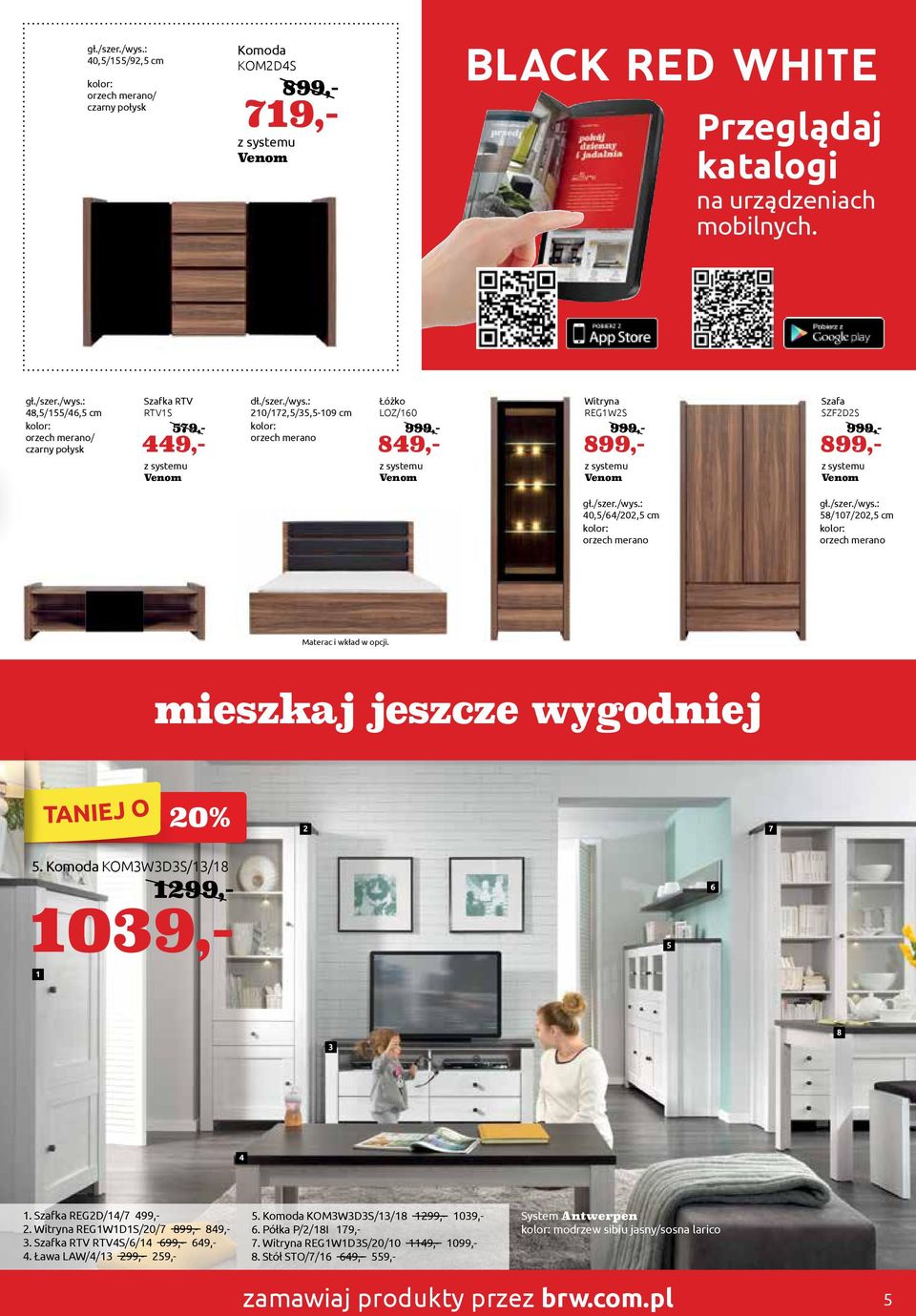 orzech merano 8/07/0, cm orzech merano Materac i wkład w opcji. mieszkaj jeszcze wygodniej 0% 7. Komoda KOMWDS//8 99,- 09,- 8. Szafka REGD//7 99,-.