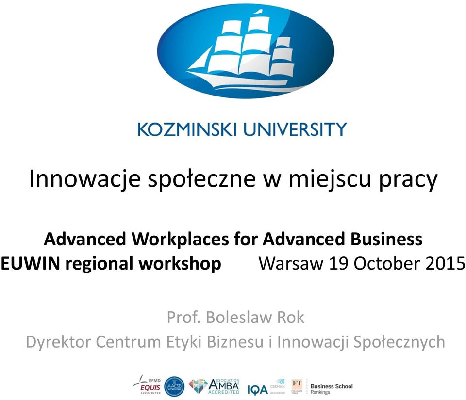 workshop Warsaw 19 October 2015 Prof.