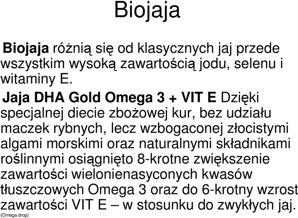 złocistymi algami morskimi oraz naturalnymi składnikami roślinnymi osiągnięto 8-krotne zwiększenie zawartości