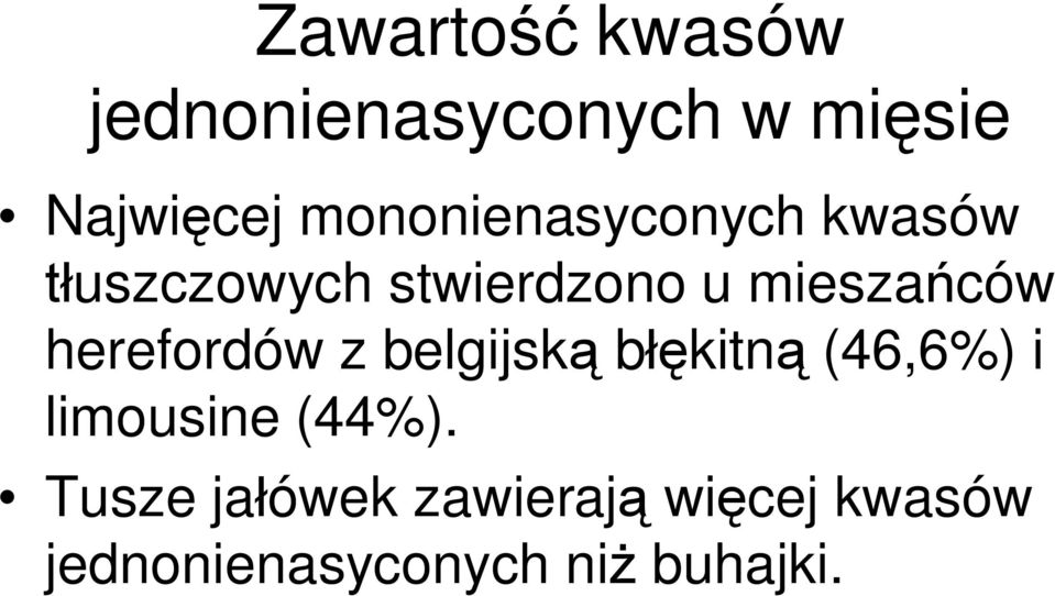mieszańców herefordów z belgijską błękitną (46,6%) i