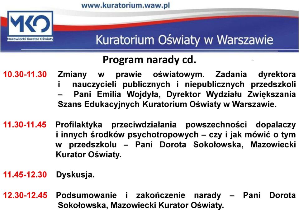 Edukacyjnych Kuratorium Oświaty w Warszawie. 11.30-11.