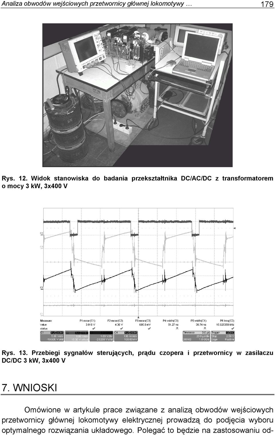 Przebiegi sygnałów sterujących, prądu czopera i przetwornicy w zasilaczu DC/DC 3 kw, 3x400 V 7.