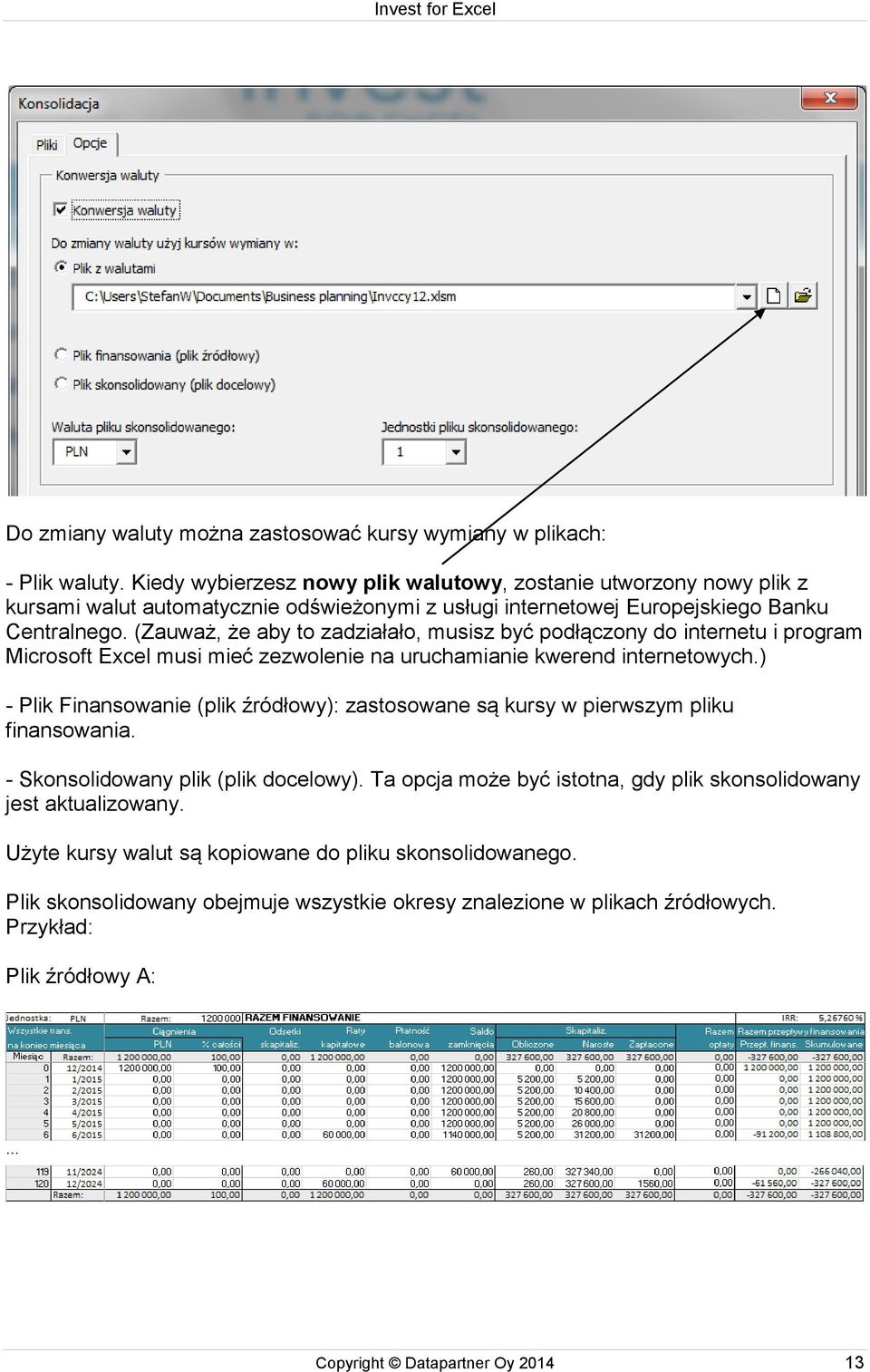 (Zauważ, że aby to zadziałało, musisz być podłączony do internetu i program Microsoft Excel musi mieć zezwolenie na uruchamianie kwerend internetowych.