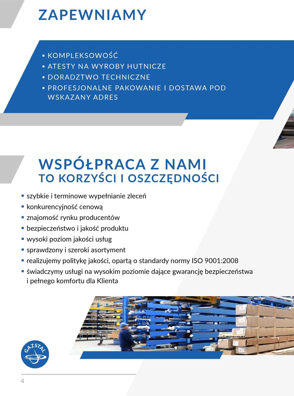 producentów bezpieczeństwo i jakość produktu wysoki poziom jakości usług sprawdzony i szeroki asortyment realizujemy politykę