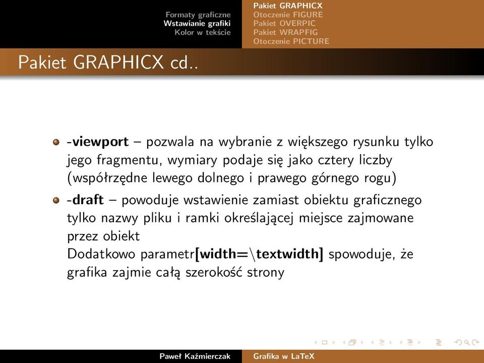 wstawienie zamiast obiektu graficznego tylko nazwy pliku i ramki określającej miejsce