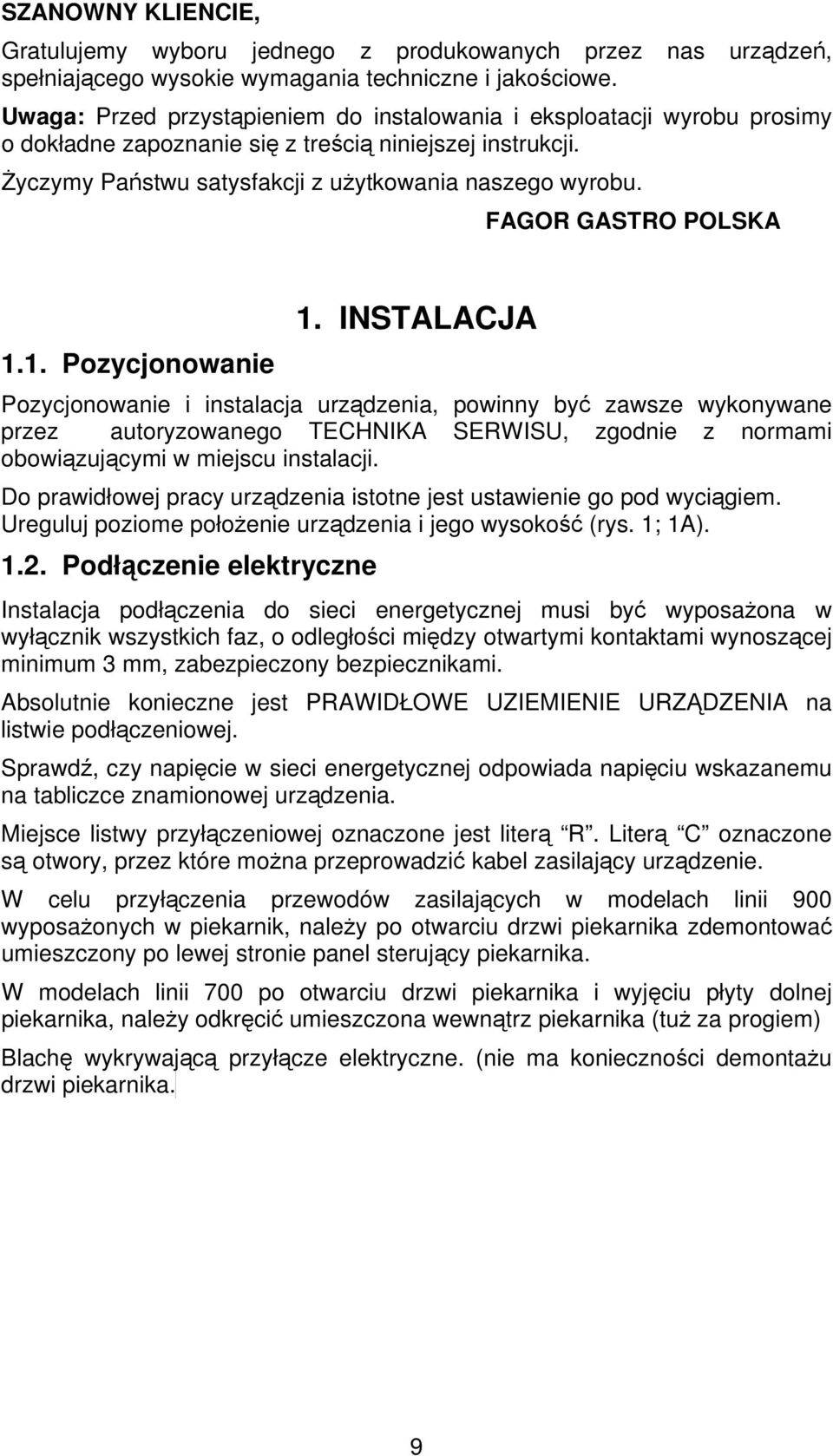 FAGOR GASTRO POLSKA 1.1. Pozycjonowanie 1.