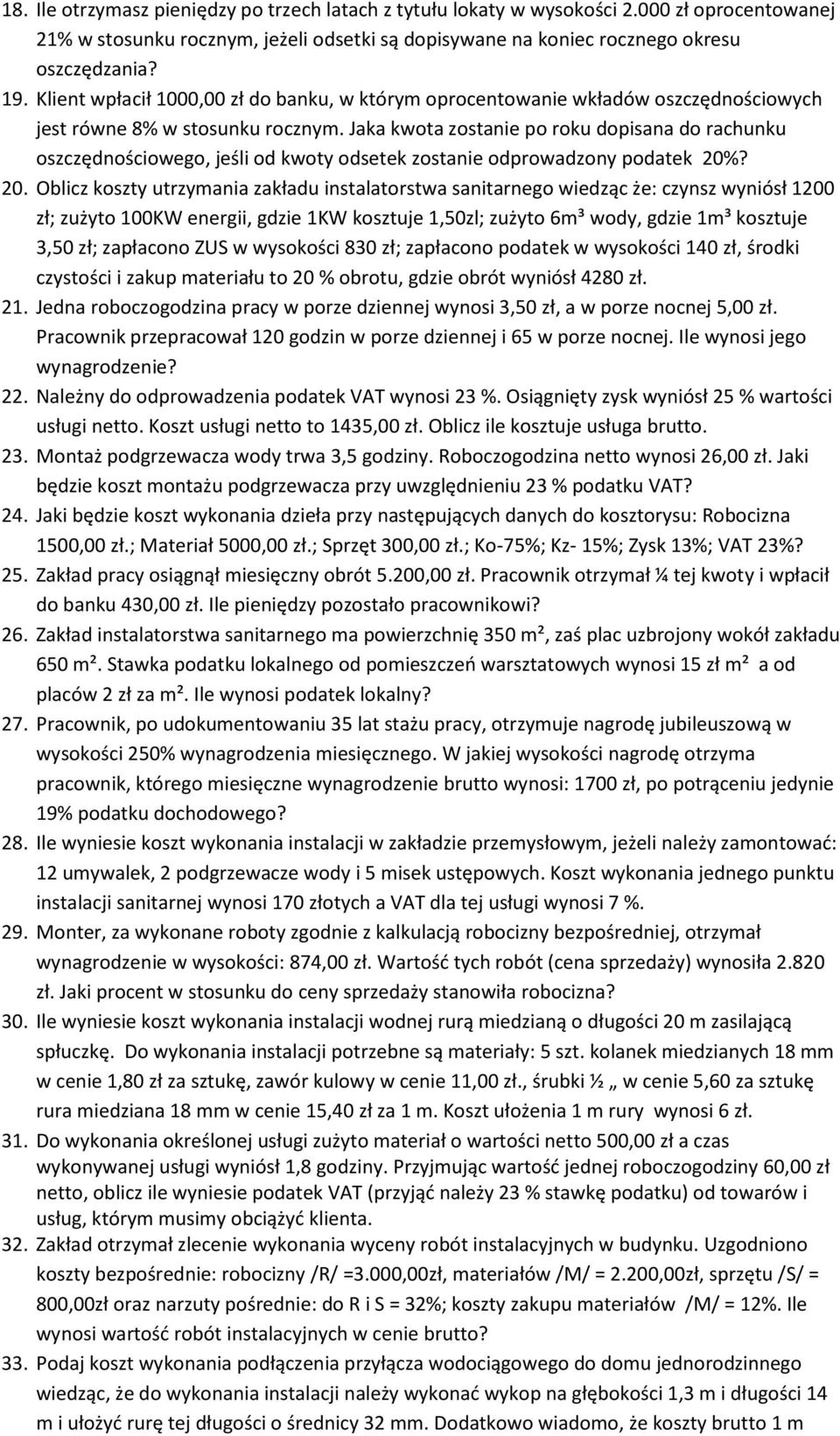 Jaka kwota zostanie po roku dopisana do rachunku oszczędnościowego, jeśli od kwoty odsetek zostanie odprowadzony podatek 20%
