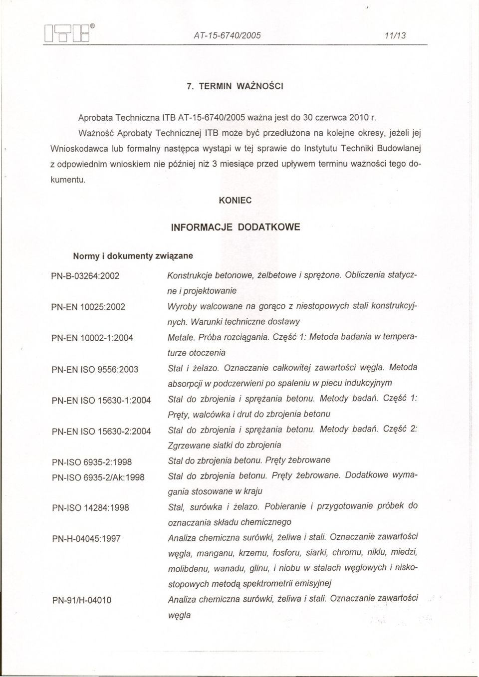 nie pózniej niz 3 miesiace przed uplywem terminu waznosci tego dokumentu.
