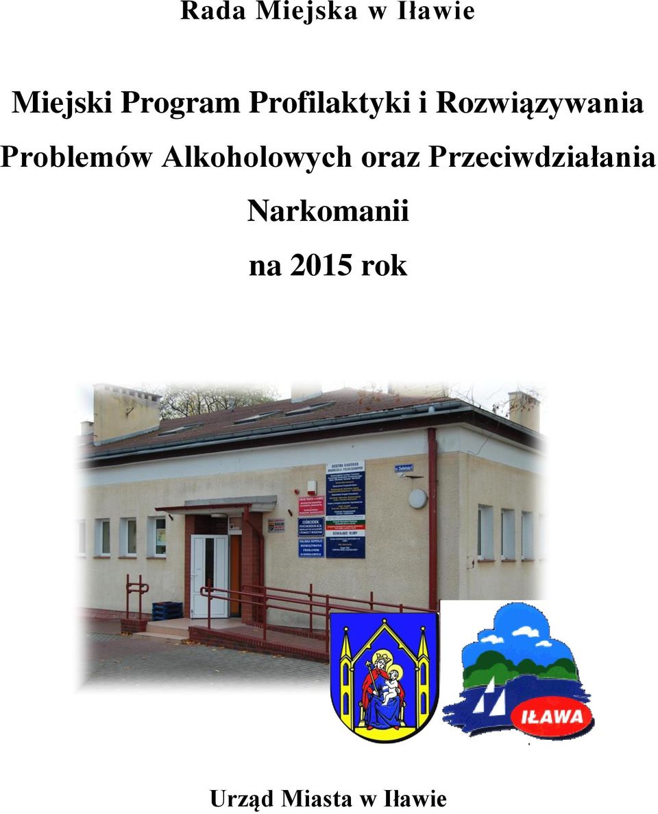 Alkoholowych oraz Przeciwdziałania