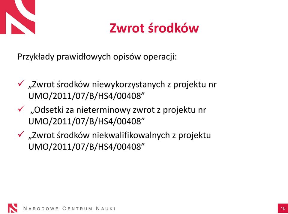 Odsetki za nieterminowy zwrot z projektu nr