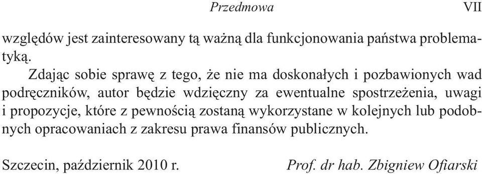 za ewentualne spostrze enia, uwagi i propozycje, które z pewnoœci¹ zostan¹ wykorzystane w kolejnych lub