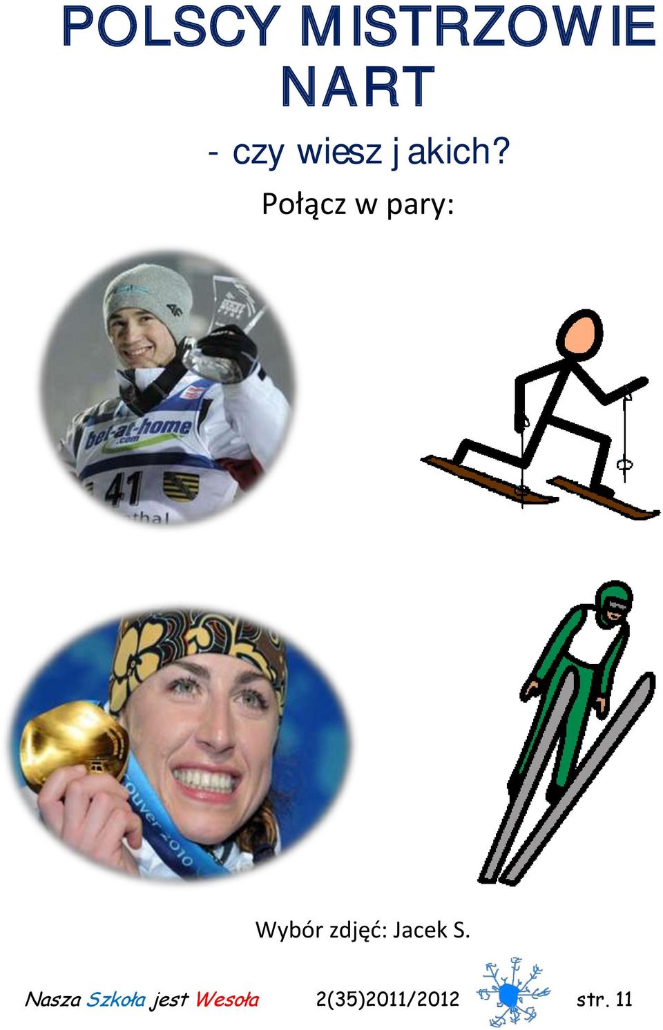 Połącz w pary: Wybór zdjęd: