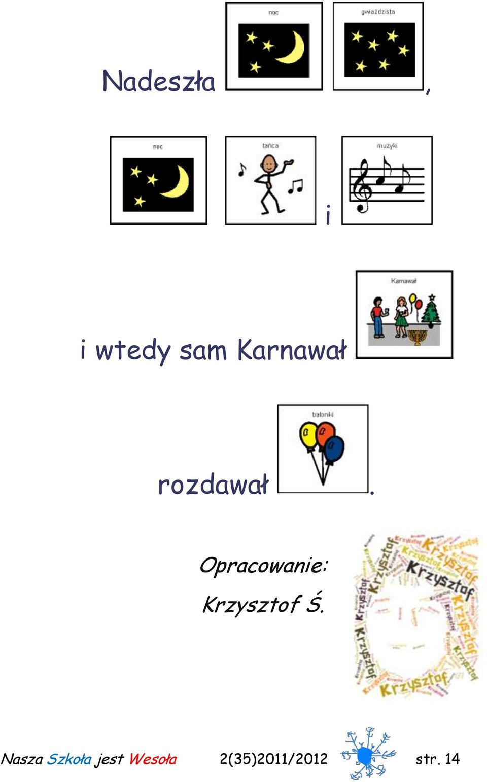 Opracowanie: Krzysztof Ś.