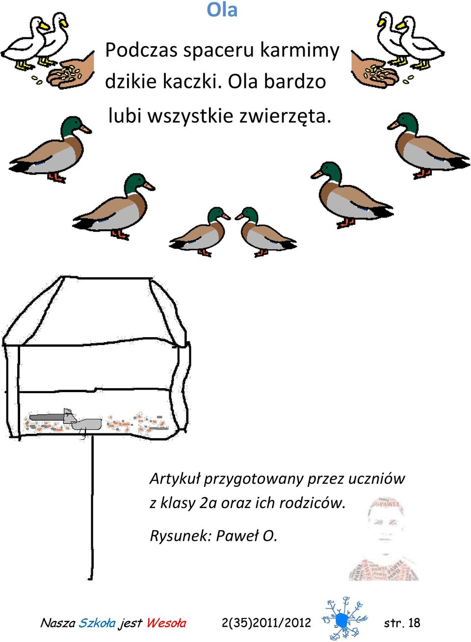 Artykuł przygotowany przez uczniów z klasy 2a oraz