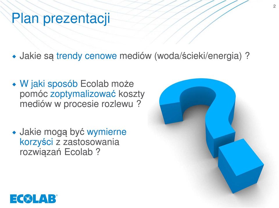 W jaki sposób Ecolab może pomóc zoptymalizować koszty