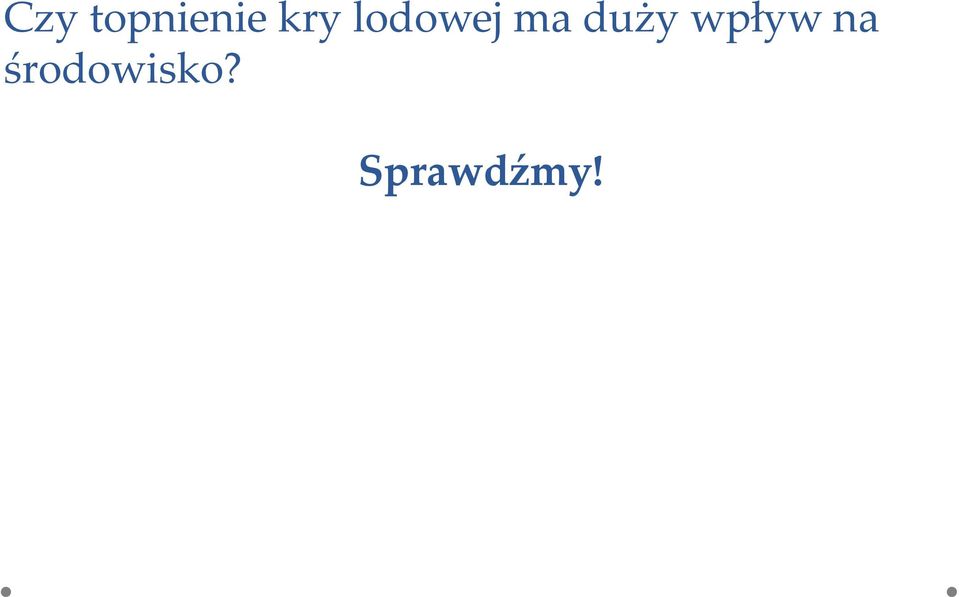 duży wpływ na