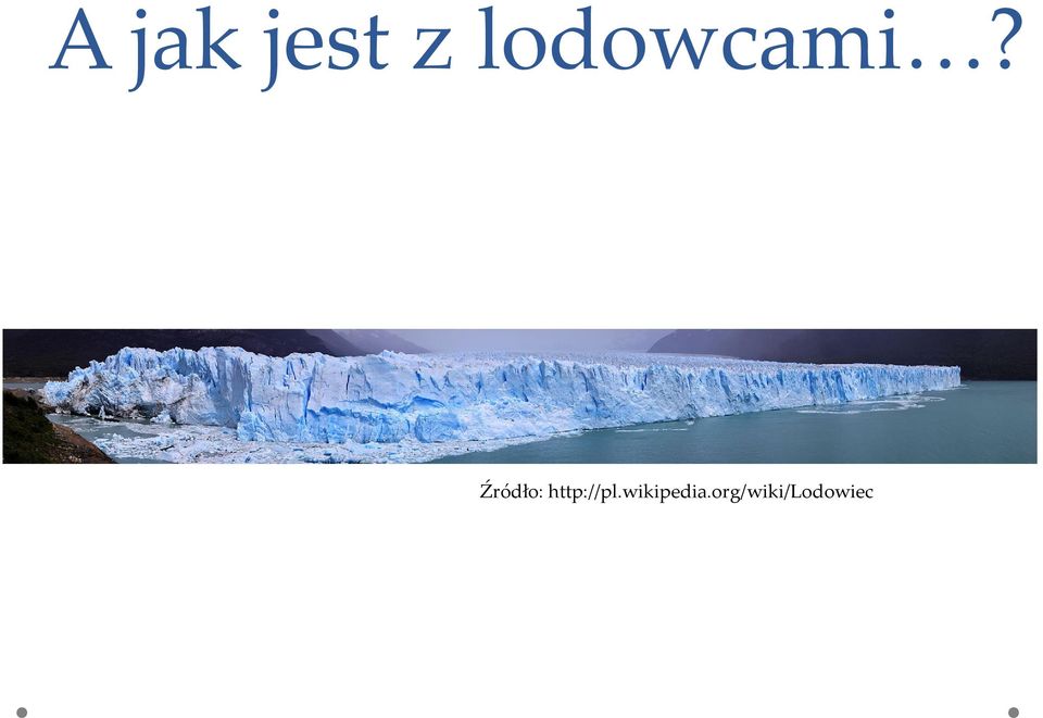 Źródło: http://pl.