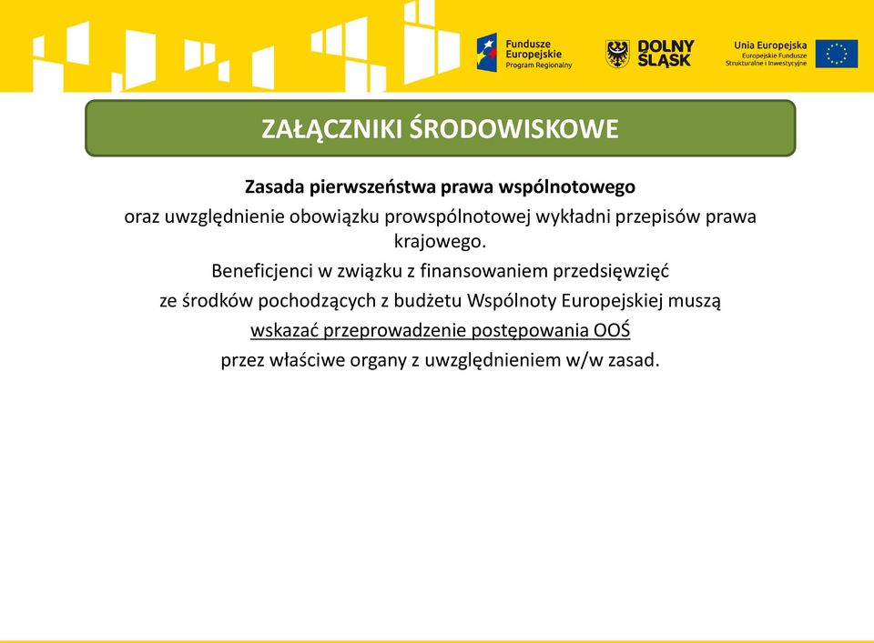 Beneficjenci w związku z finansowaniem przedsięwzięć ze środków pochodzących z budżetu