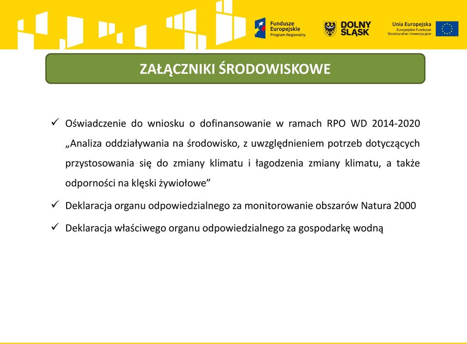 klimatu i łagodzenia zmiany klimatu, a także odporności na klęski żywiołowe Deklaracja organu