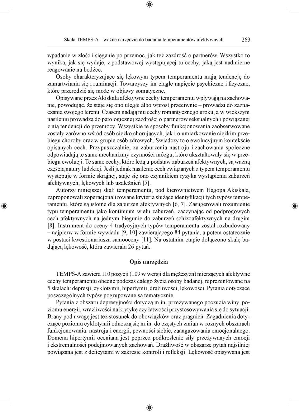 Osoby charakteryzujące się lękowym typem temperamentu mają tendencję do zamartwiania się i ruminacji.
