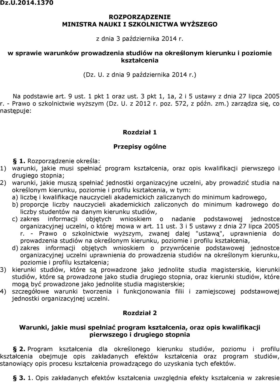 ) zarządza się, co następuje: Rozdział 1 Przepisy ogólne 1.