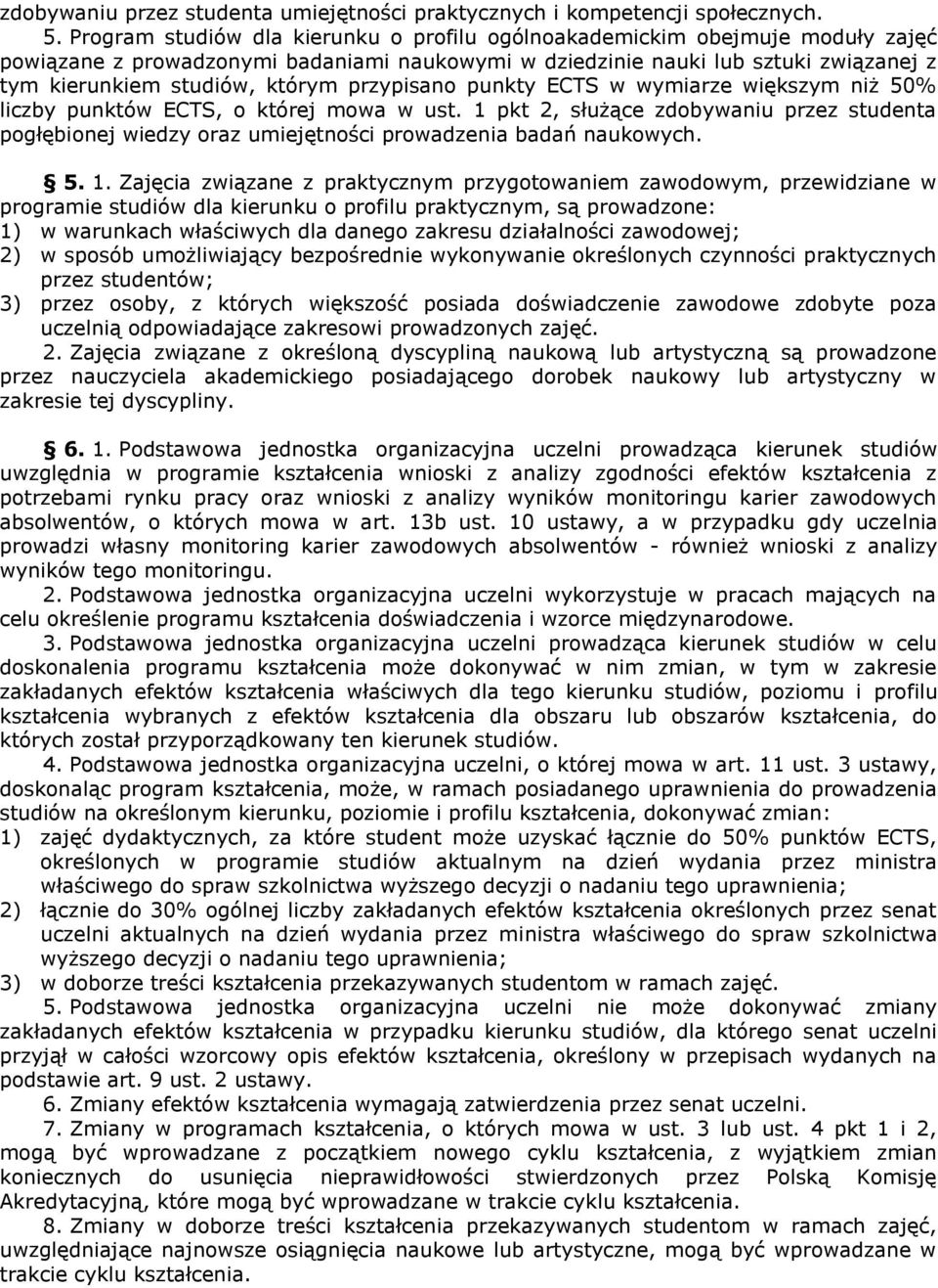 przypisano punkty ECTS w wymiarze większym niż 50% liczby punktów ECTS, o której mowa w ust.